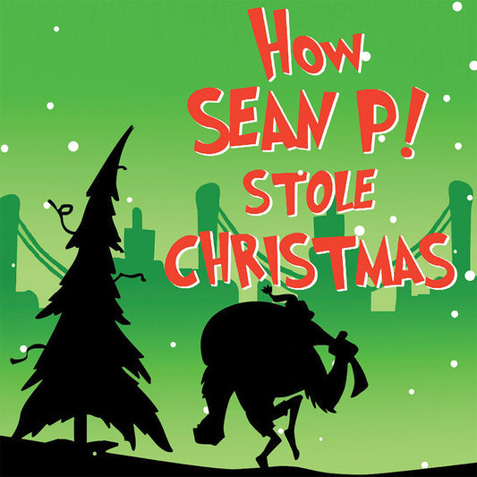 the album cover for Sean Price - How Sean P! Stole Christmas (Spla)