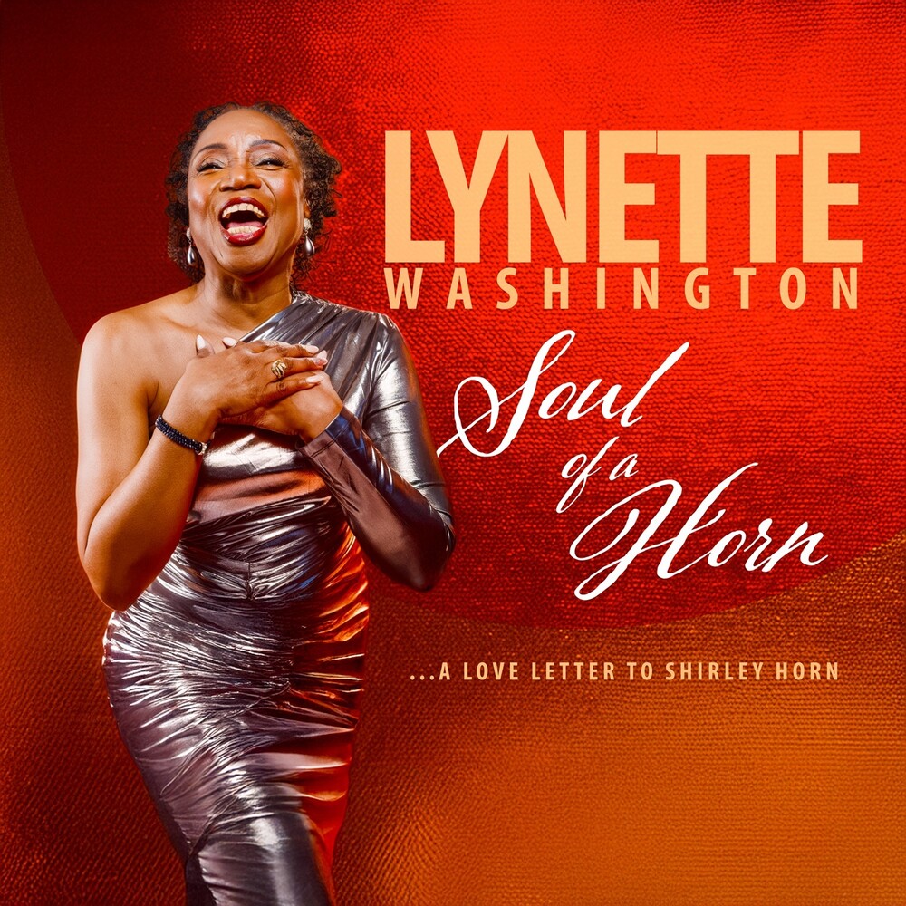 the album cover for Lynette Washington - Soul Of A Horn