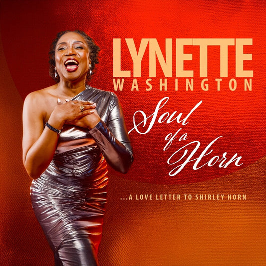 the album cover for Lynette Washington - Soul Of A Horn