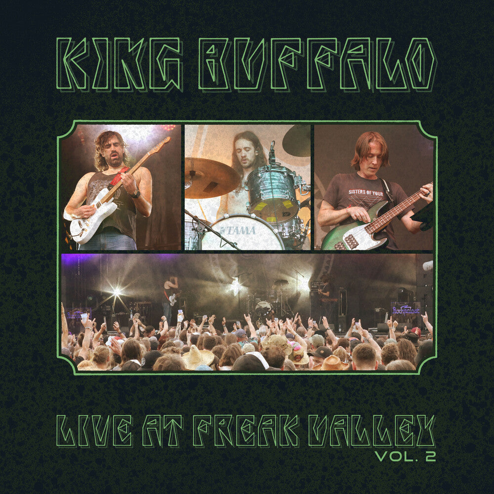 the album cover for King Buffalo - Freak Valley Vol 2
