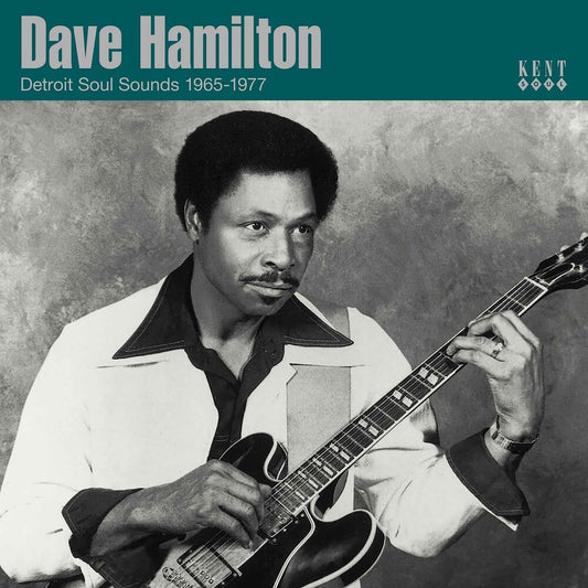 the album cover for Dave Hamilton's Detroit Soul Sounds 1965-1977 (Uk) - Dave Hamilton's Detroit Soul Sounds 1965-1977 (Uk)