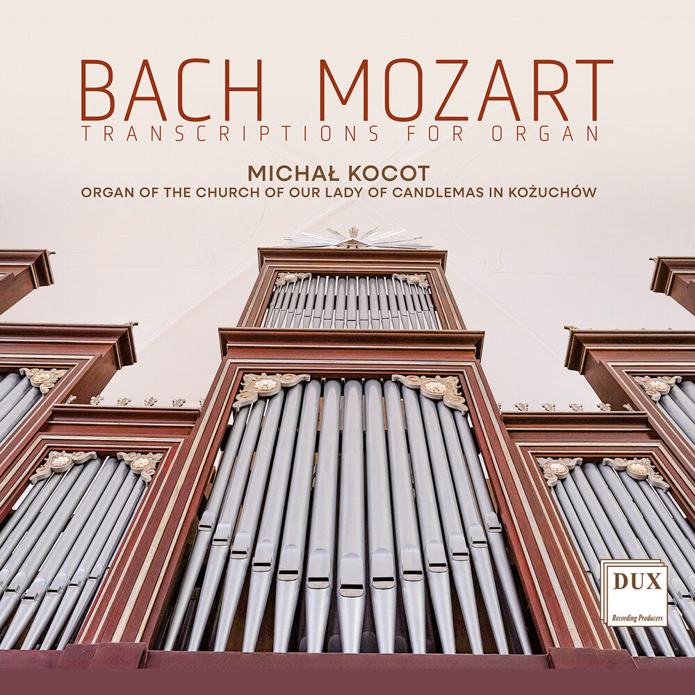 the album cover for Michal Kocot - Bach & Mozart: Transcriptions For Organ