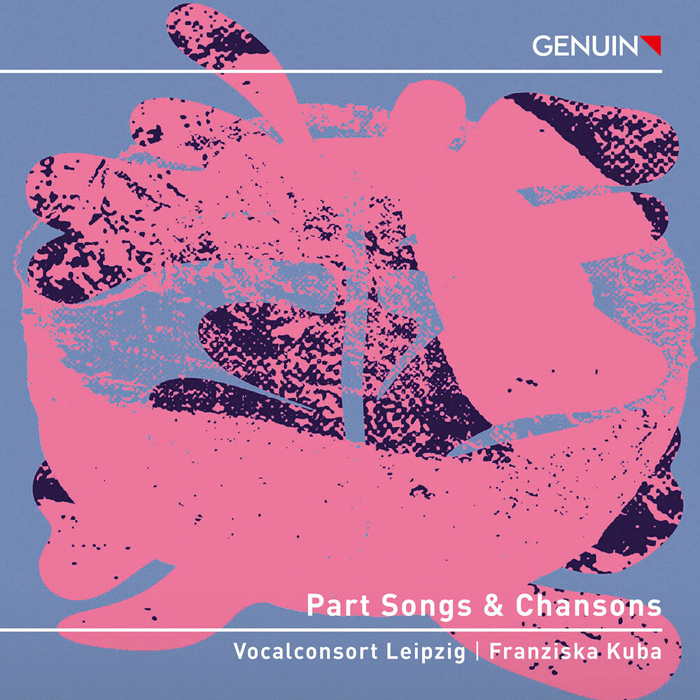 the album cover for Vocalconsort Leipzig - Part Songs & Chansons