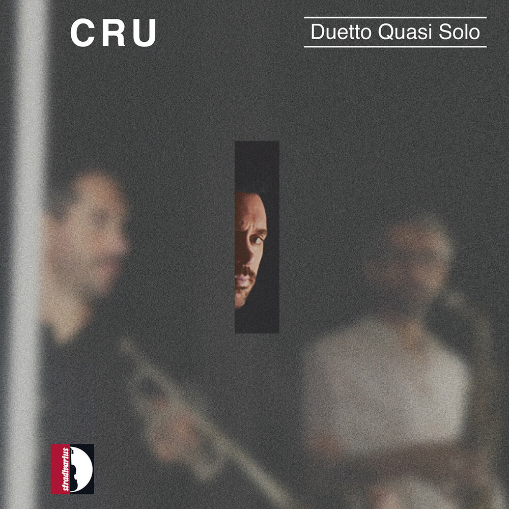 the album cover for Da Claudio Silva - Claudio Da Silva: Cru-Duetto Quasi Solo - Joao