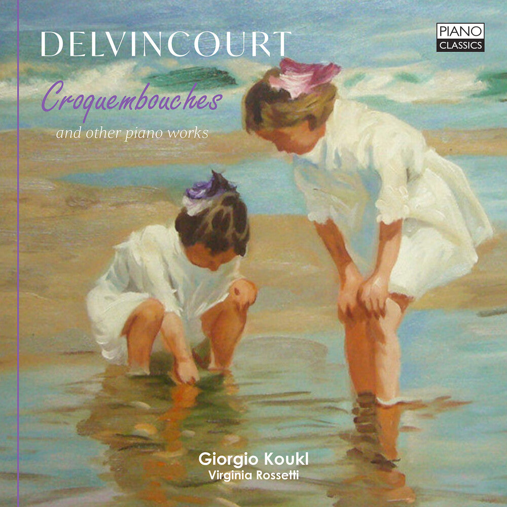 the album cover for Giorgio Koukl - Delvincourt: Croquembouches & Other Pno Works