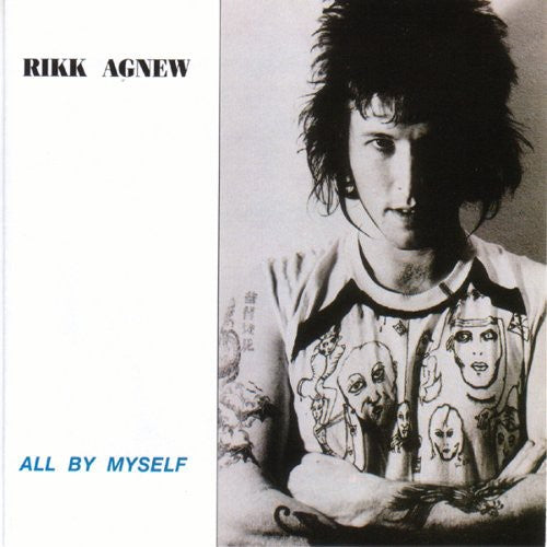 the album cover for Rikk Agnew - All By Myself