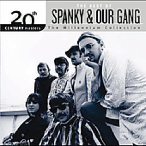 the album cover for Spanky & Our Gang - 20th Century Masters: Millennium Collection