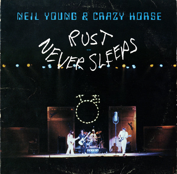 Neil Young / Crazy Horse - Rust Never Sleeps