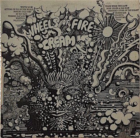 Cream (2) - Wheels Of Fire
