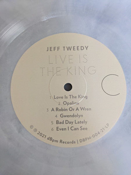 Jeff Tweedy - Love Is The King / Live Is The King