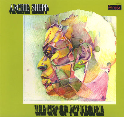 Archie Shepp - The Cry Of My People