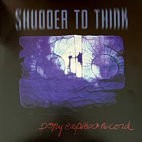 Shudder To Think - Pony Express Record