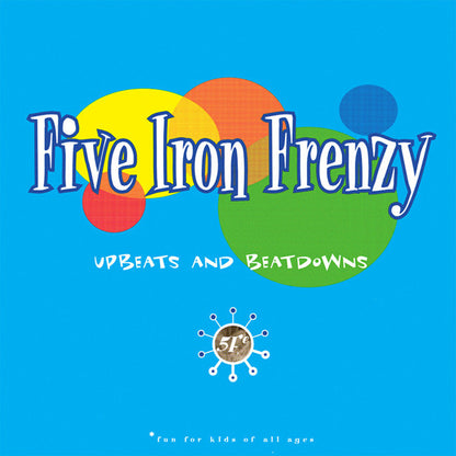 Five Iron Frenzy - Upbeats And Beatdowns