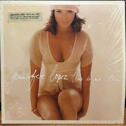 Jennifer Lopez - This Is Me… Then