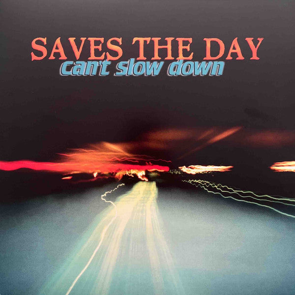 Saves The Day - Can't Slow Down