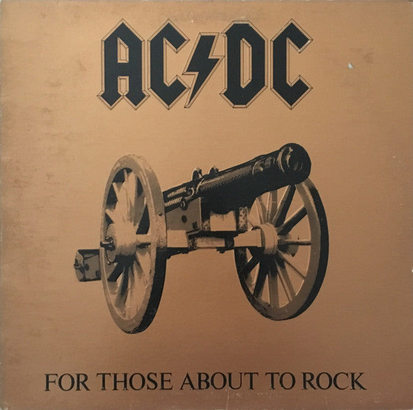 AC/DC - For Those About To Rock (We Salute You)