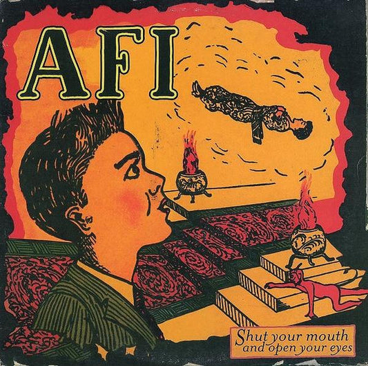 AFI - Shut Your Mouth And Open Your Eyes