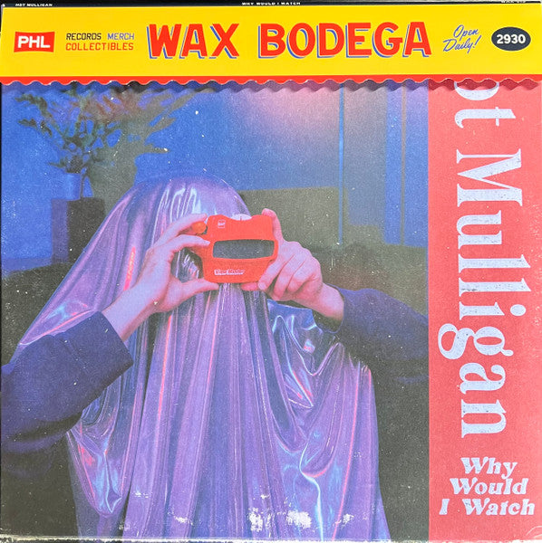 Hot Mulligan - Why Would I Watch
