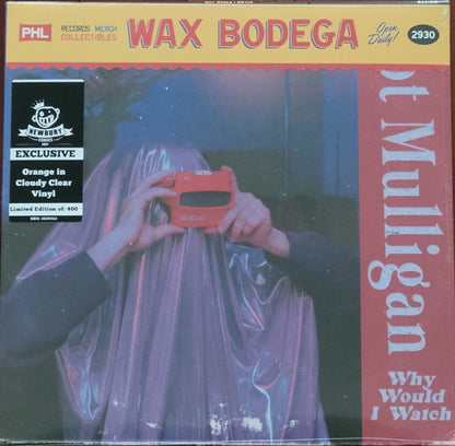 Hot Mulligan - Why Would I Watch