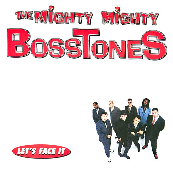 The Mighty Mighty Bosstones - Let's Face It