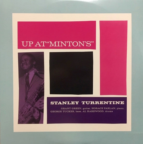 Stanley Turrentine - Up At "Minton's"