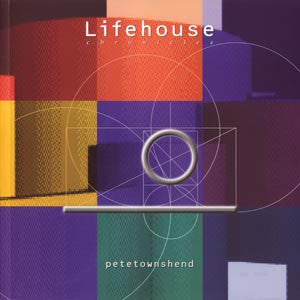 Pete Townshend - Lifehouse Chronicles
