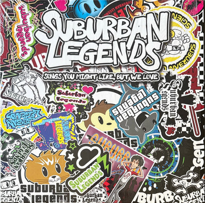 Suburban Legends - Songs You Might Like, But We Love