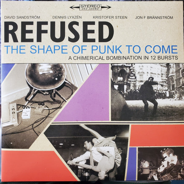 Refused - The Shape Of Punk To Come (A Chimerical Bombination In 12 Bursts)