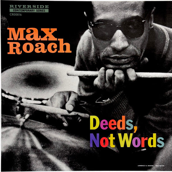 Max Roach - Deeds, Not Words