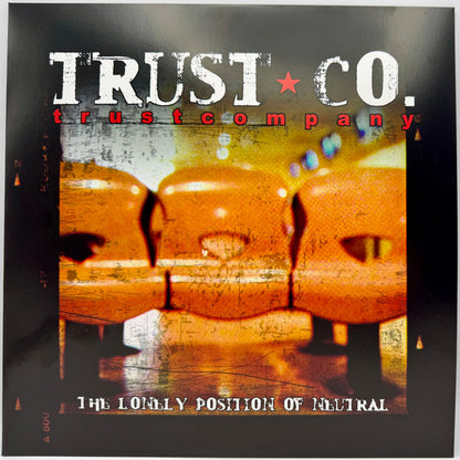 Trust*Co. - The Lonely Position Of Neutral